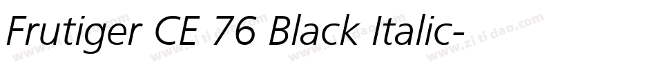 Frutiger CE 76 Black Italic字体转换